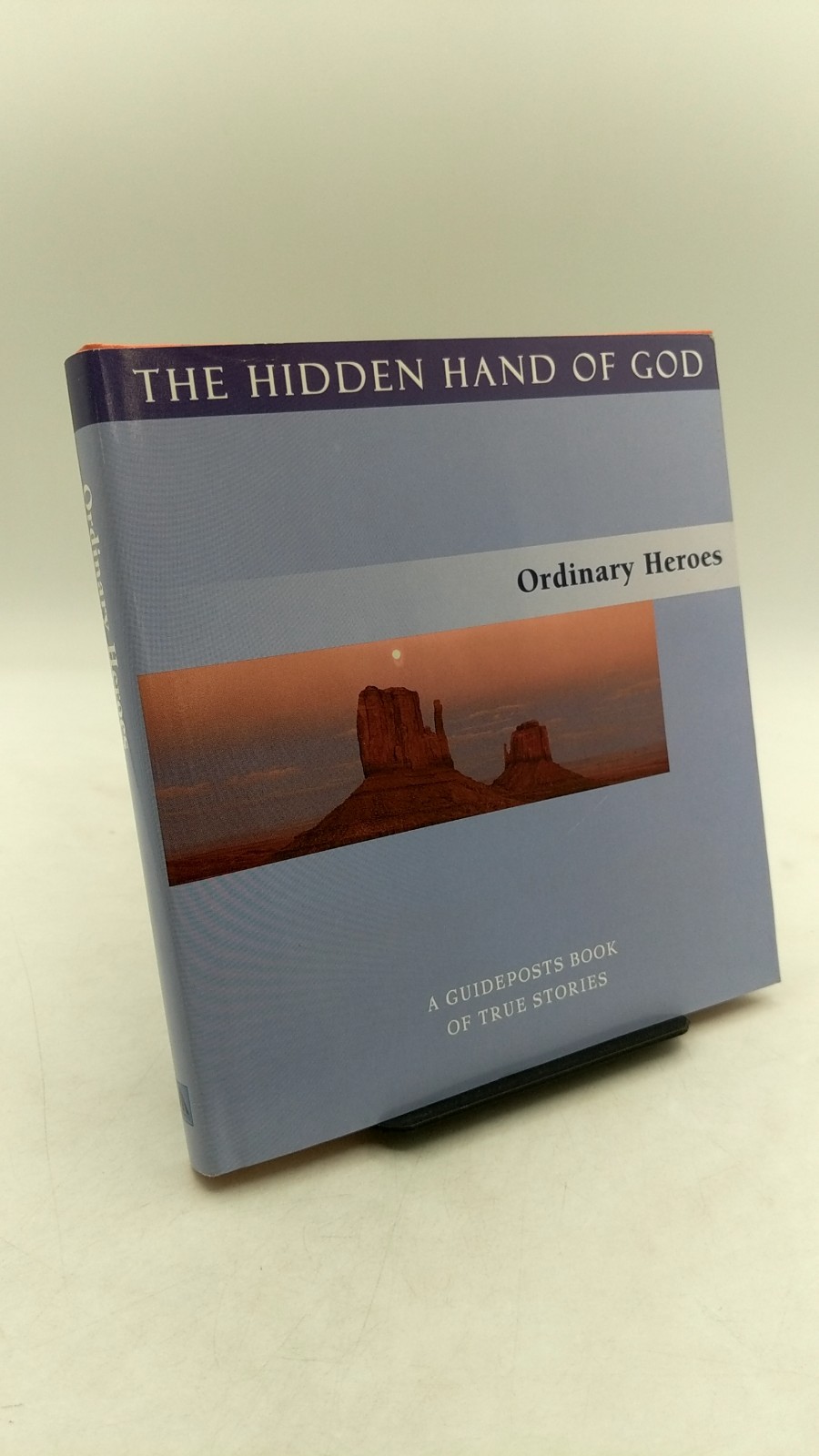 The Hidden Hand of God: Ordinary Heroes Hardcover 2002