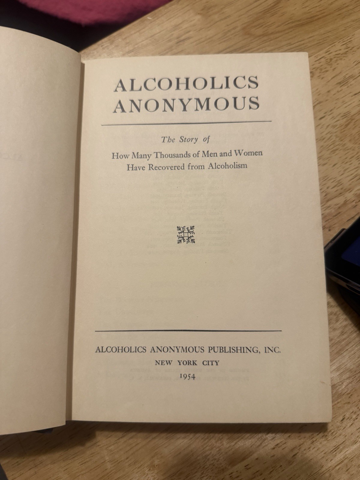 Alcoholics Anonymous First Addition, 16Th Printing. Excellent Condition