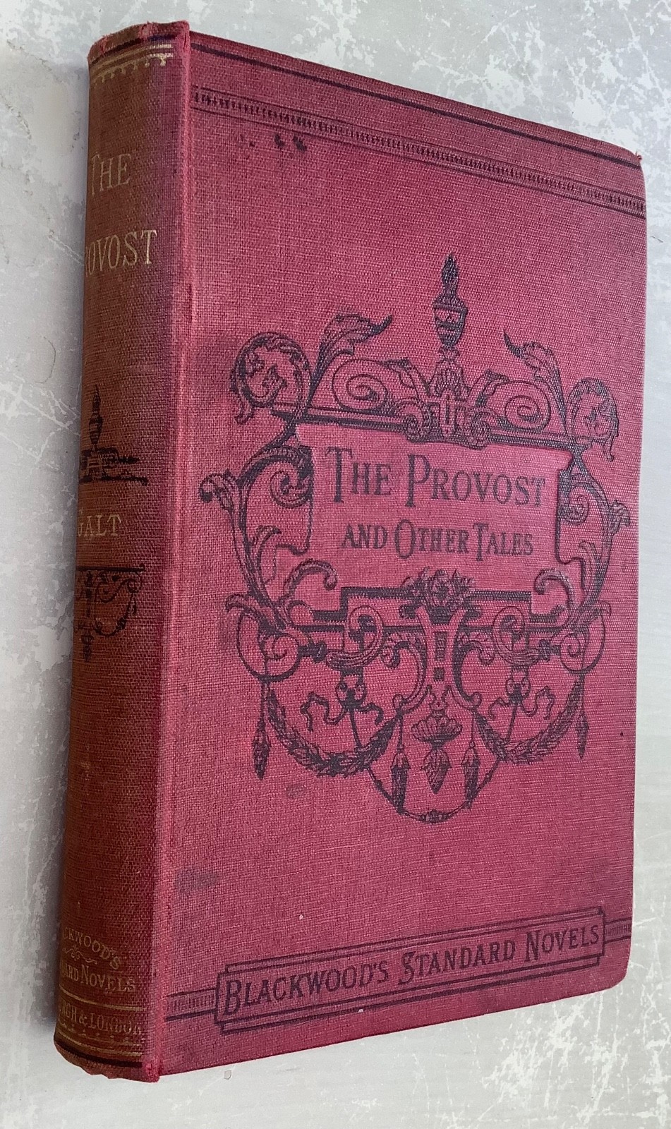 RARE BOOK – THE PROVOST AND OTHER TALES, John Galt – Blackwood’s Standard Novels
