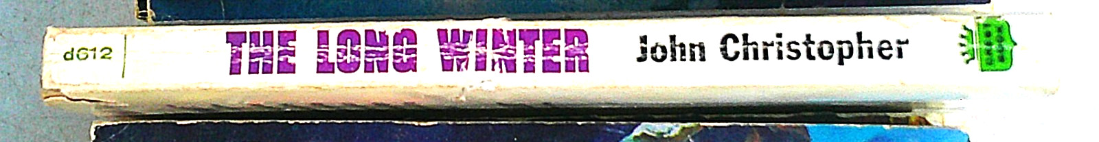 THE LONG WINTER by John Christopher. Vintage PB. Tight. Unread. SF Thriller.
