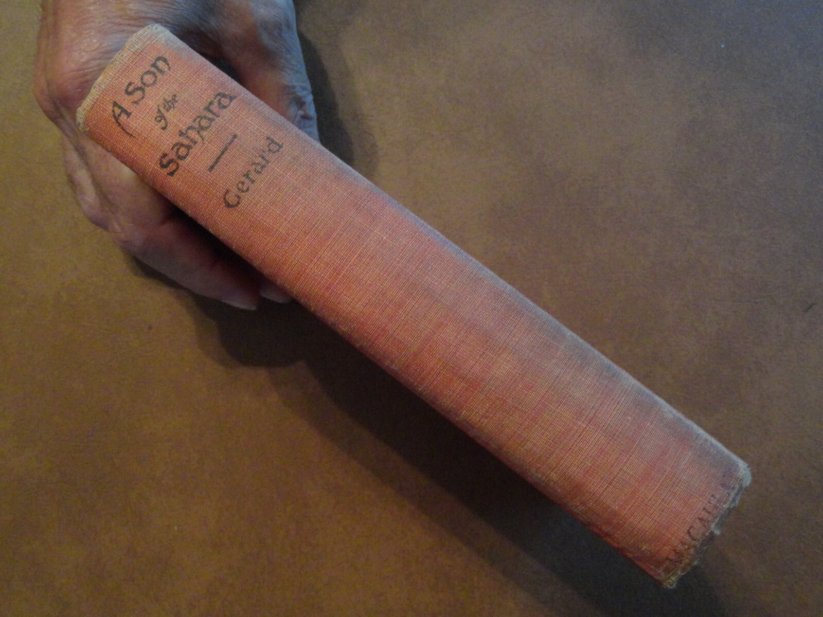 A SON OF THE SAHARA BY LOUISE GERARD – 1922 – THE MACAULAY COMPANY – HARDCOVER