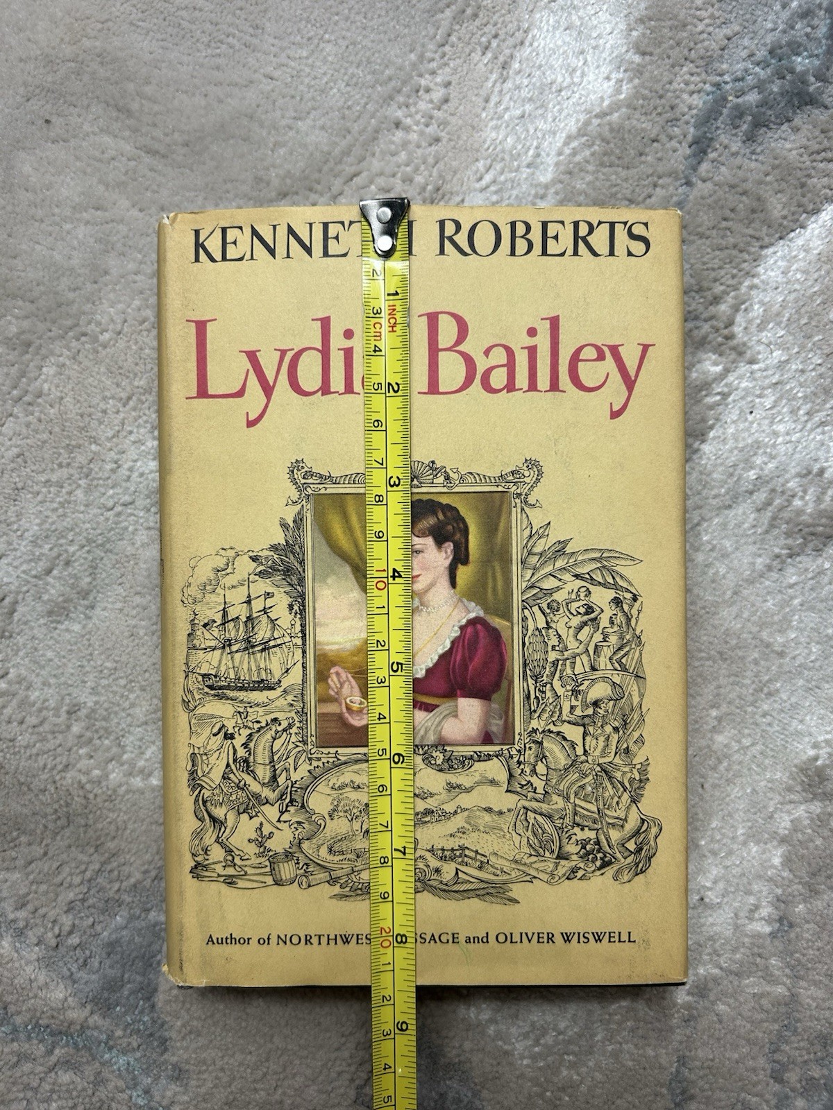 Lydia Bailey Kenneth Roberts 1956 Vintage Hardcover Book Doubleday DJ Fiction