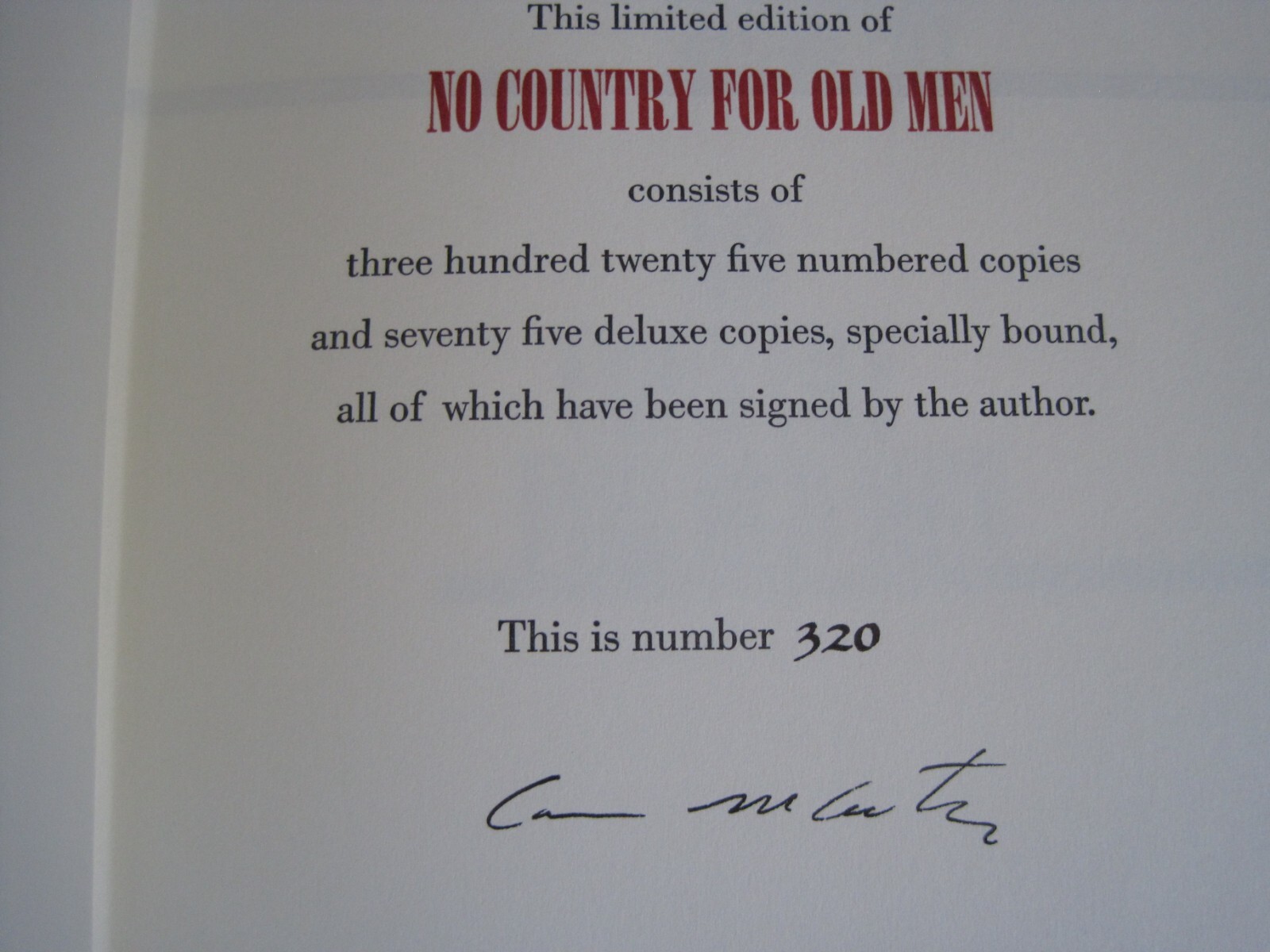 CORMAC MCCARTHY SIGNED – NO COUNTRY FOR OLD MEN LIMITED NUMBERED LUXURY EDITION