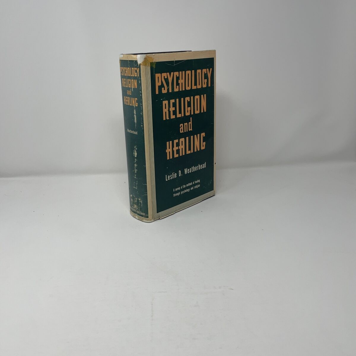 Psychology, Religion and Healing by Leslie D. Weatherhead HC First Edition Very