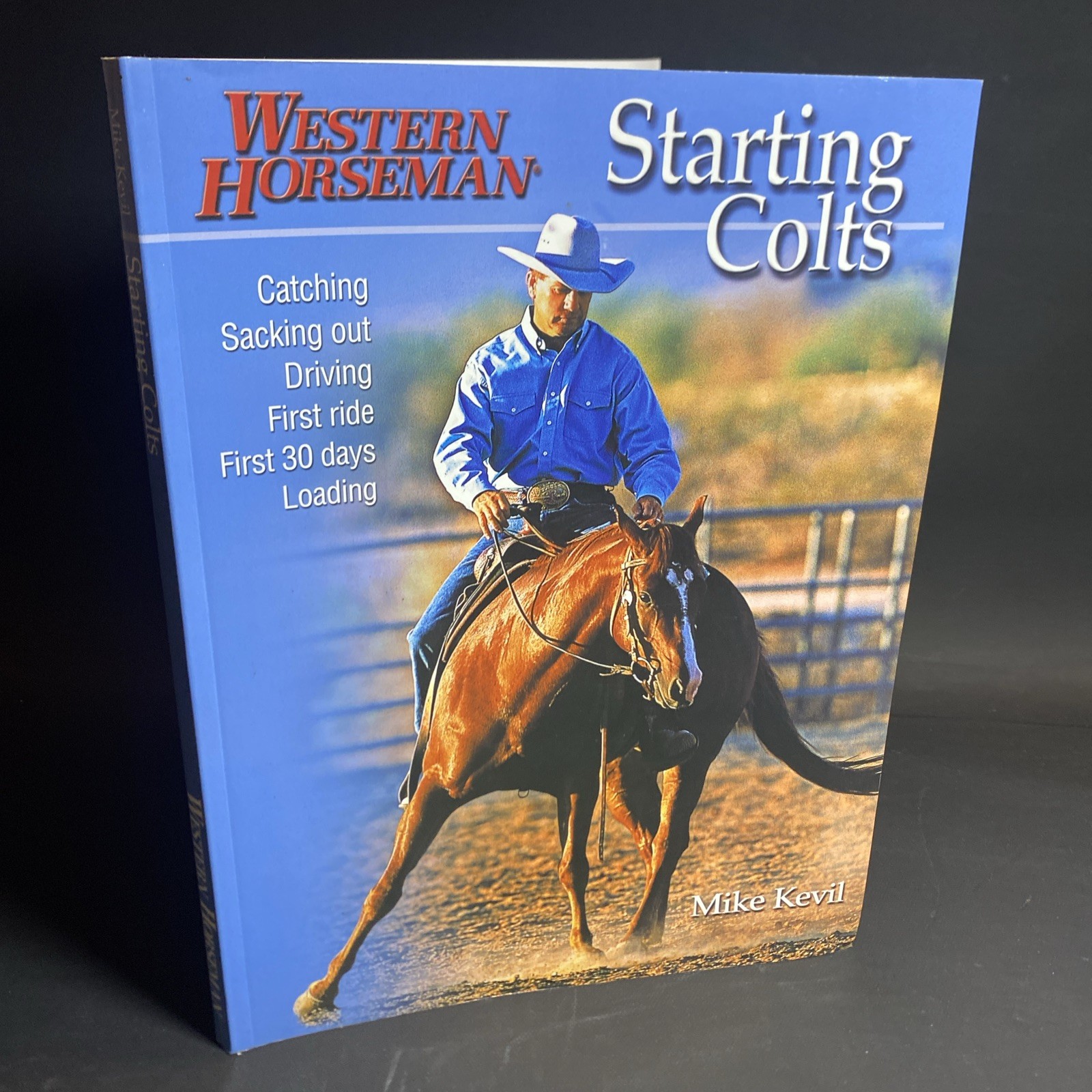 Western Horseman, Starting Colts, First 30 Days Loading – Mike Kevil / FTH