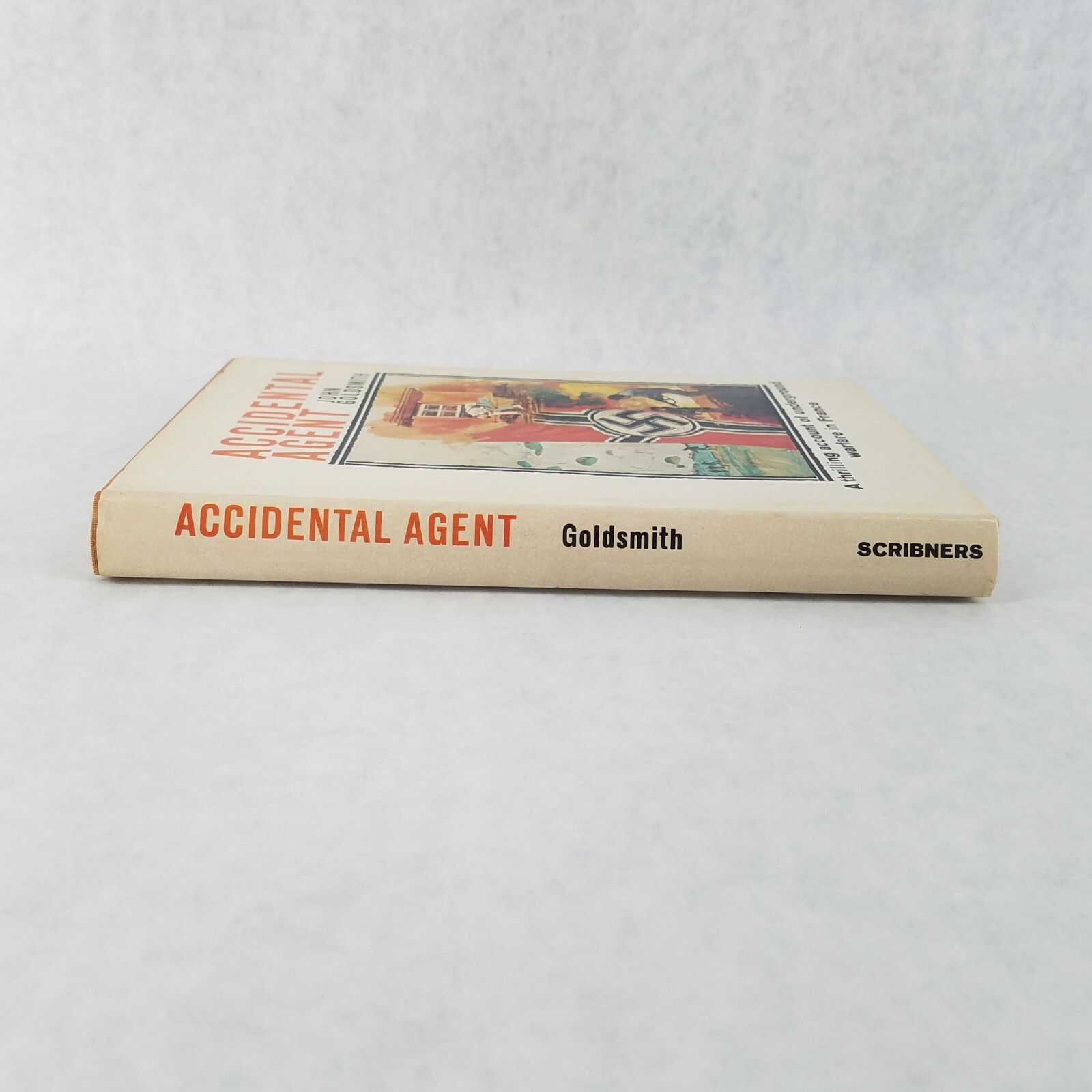 Accidental Agent: Underground Warfare in France – Hardcover by John Goldsmith