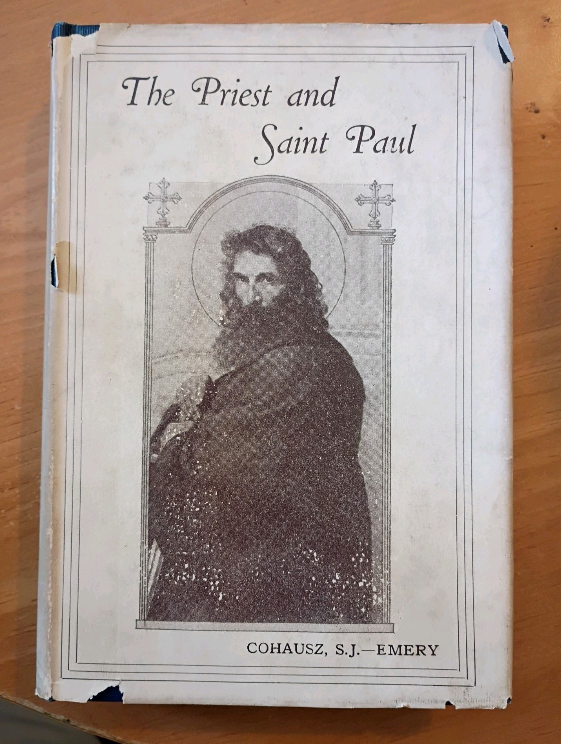 The Priest And Saint Paul 1927 HC/DJ Otto Cohausz Benziger Brothers 1st Edition