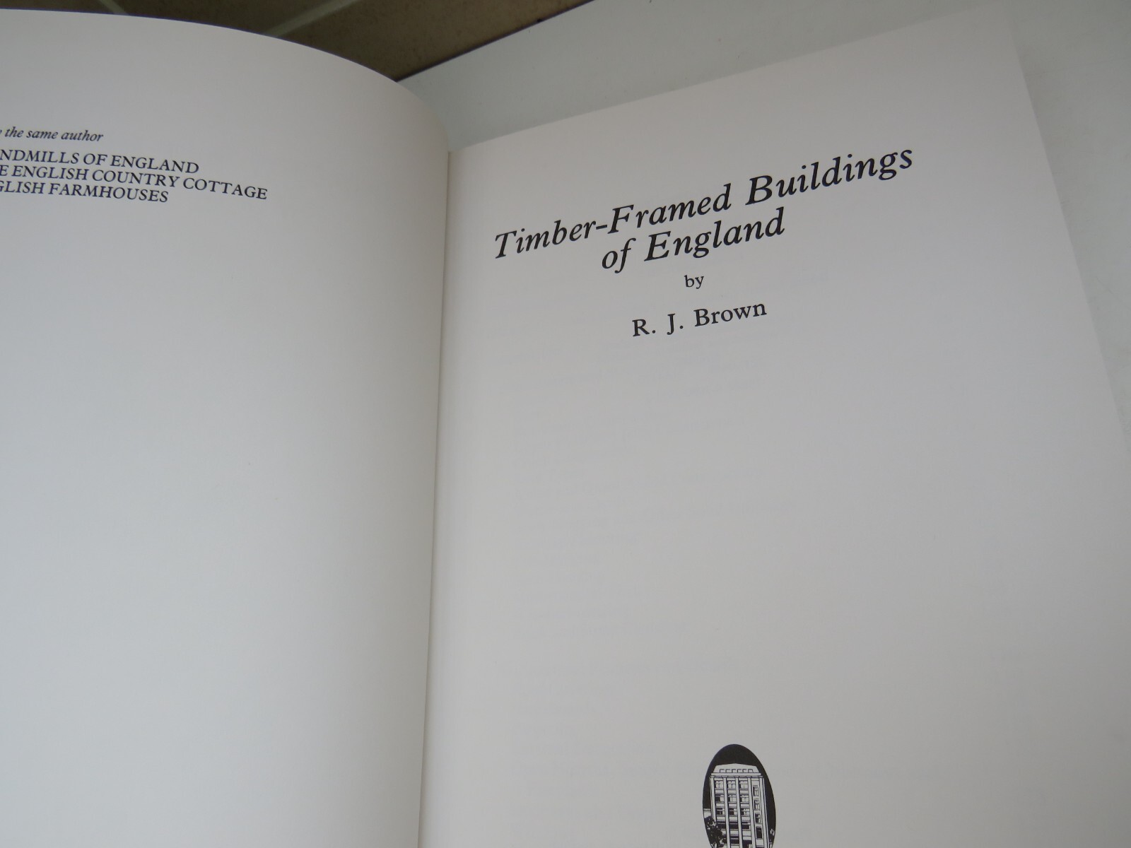Timber Framed Buildings of England by R. J. Brown, 1986