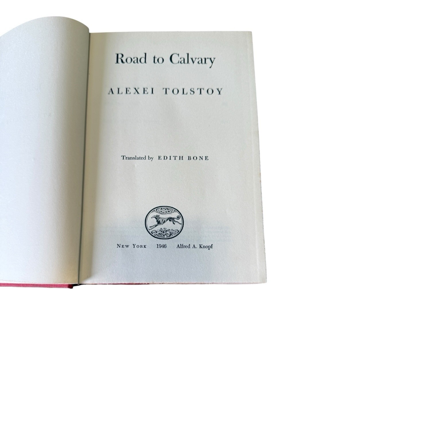 ROAD TO CALVARY by Alexei Tolstoy 1946 Alfred A. Knopf 1st American Edition