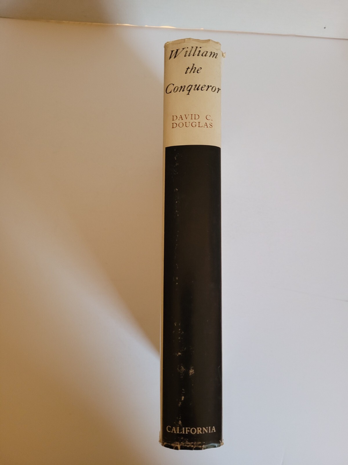 William the Conqueror – Norman Impact Upon England by David C Douglas Hardcover