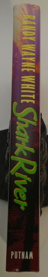 Signed Randy Wayne White; Shark River Doc Ford: 2001 Inscribed 1st Edition HC/DJ
