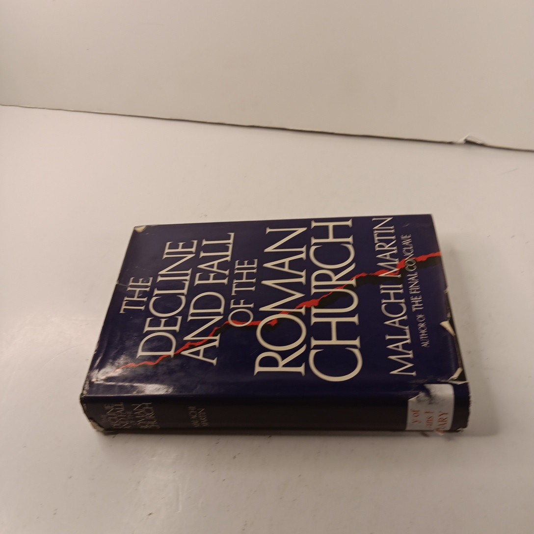 The Decline and Fall of the Roman Church by Martin Malachi HC (1981)