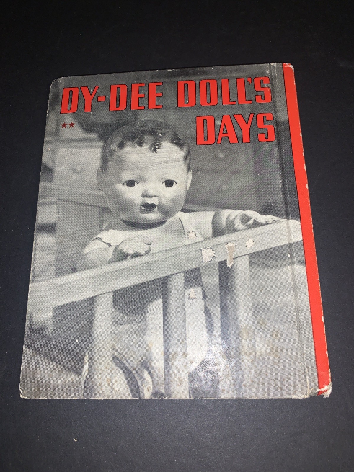 Vtg 1930s Children’s Books Happy Hours 1935 & Dy-Dee Doll’s Days 1937 Lot 2