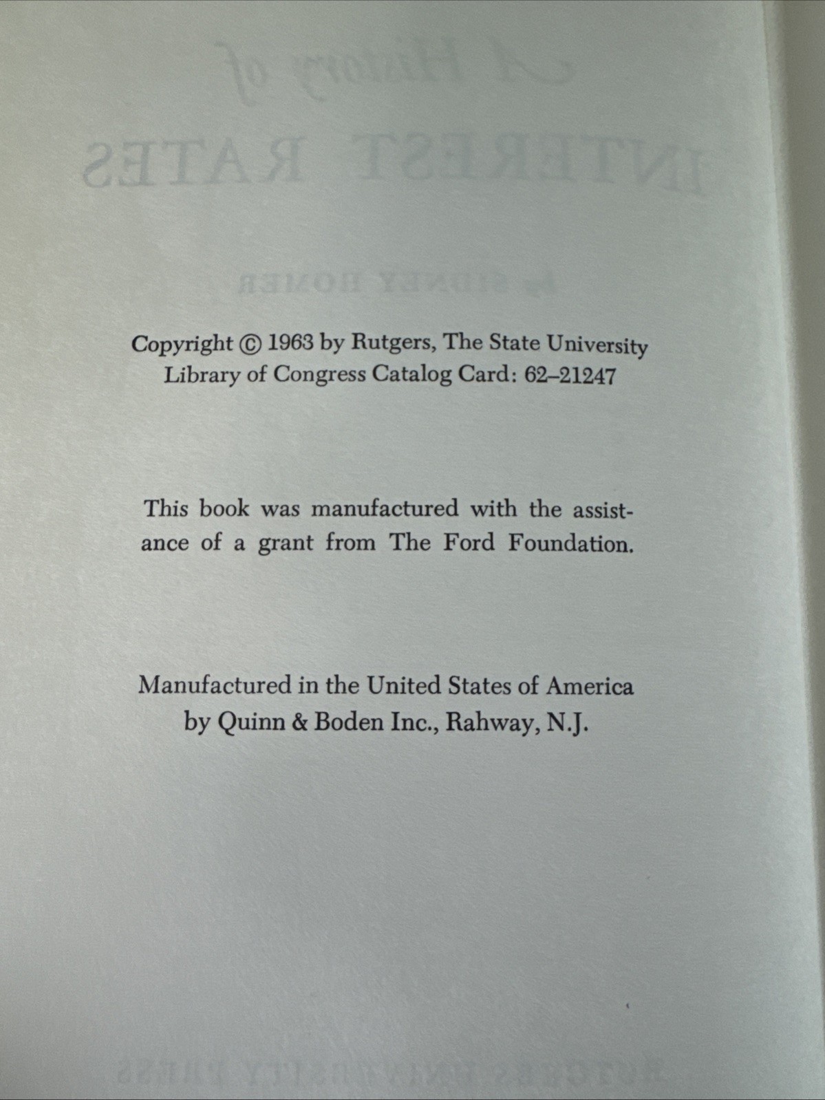 A HISTORY OF INTEREST RATES 2000B.C. TO PRESENT BY SIDNEY HOMER 1ST ED/1ST PRINT