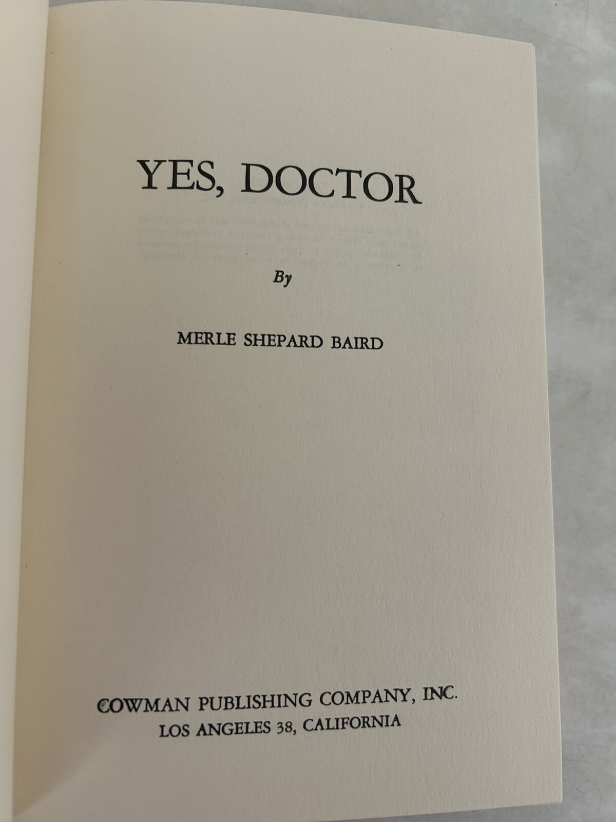 Yes, Doctor; Merle Shepard Baird, Cowman c. 1957, hardcover with dustjacket