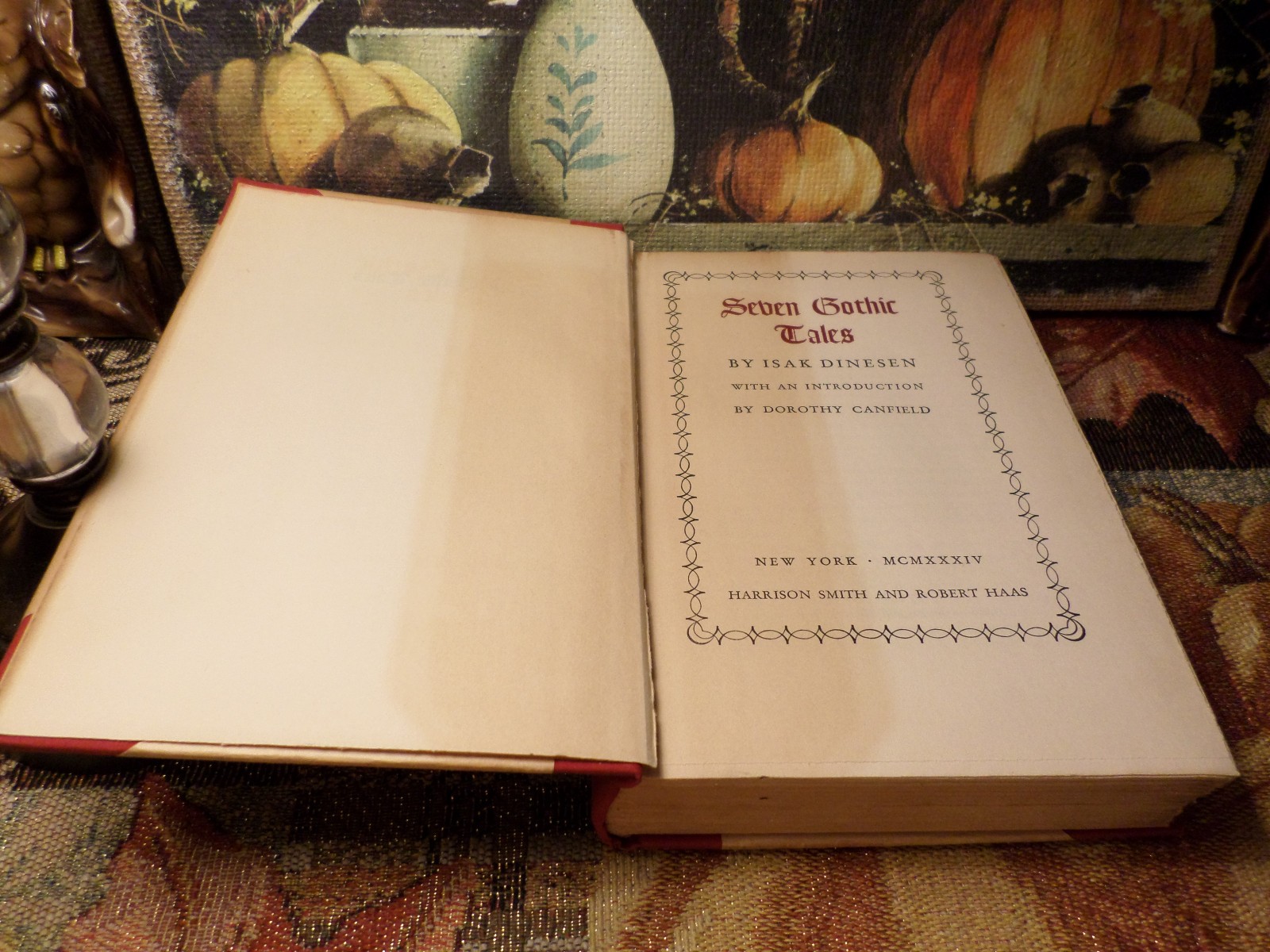 Seven Gothic Tales 1934 Isak Dinesen FIRST EDITION Vintage Hardcover