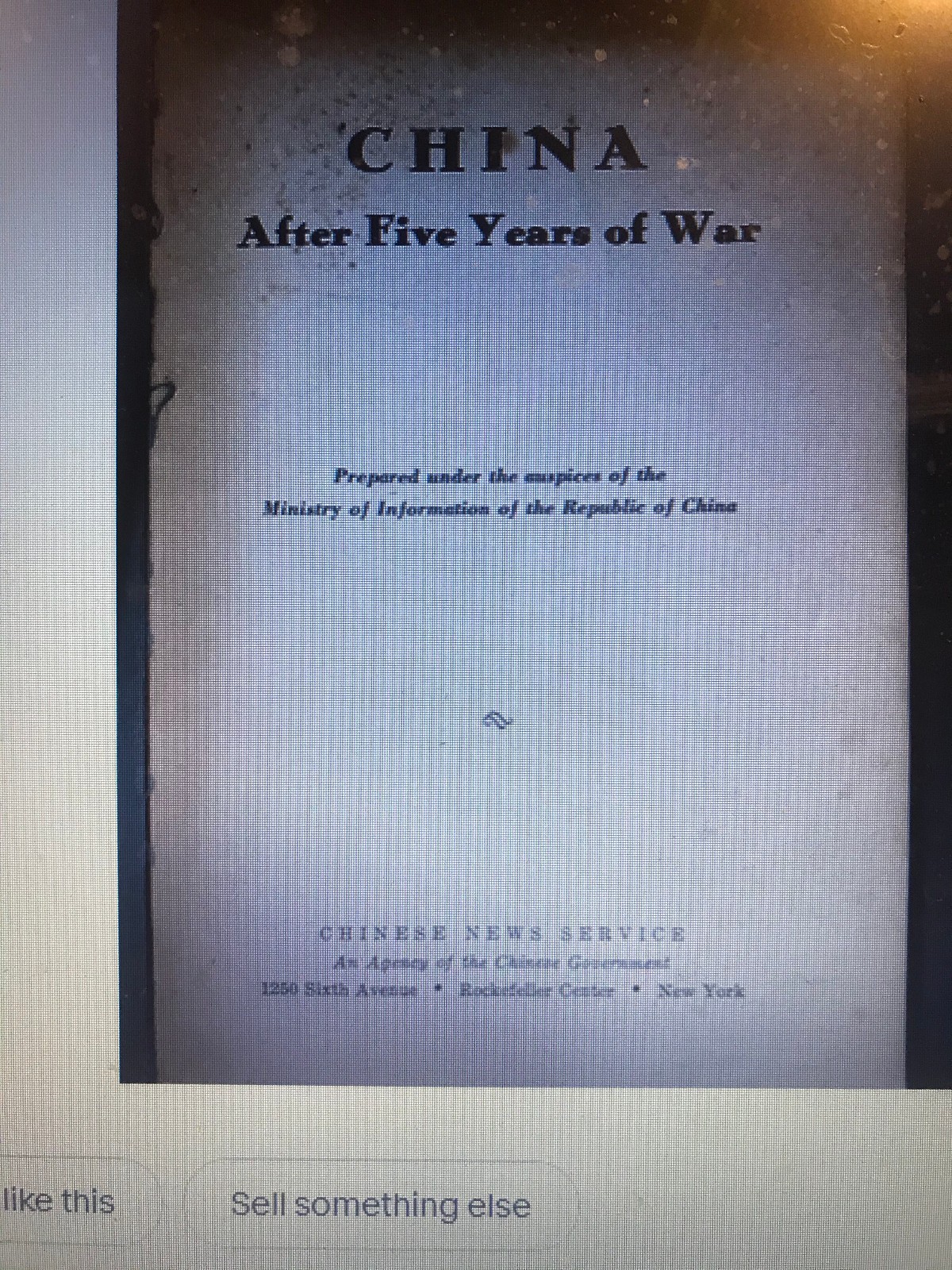 RARE-China After Seven Years of War-Published by Chinese Ministry of Information