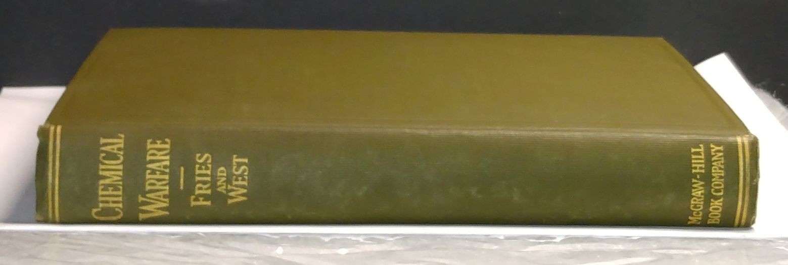 Chemical Warfare 1921 by Brig. Gen. Amos & Maj. Clarence West. Fries 1st Ed 3rd