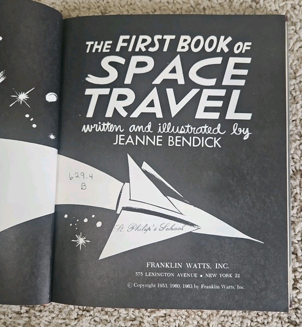 1963 The First Book of Space Travel Jeanne Bendick HC Illustrated Revised