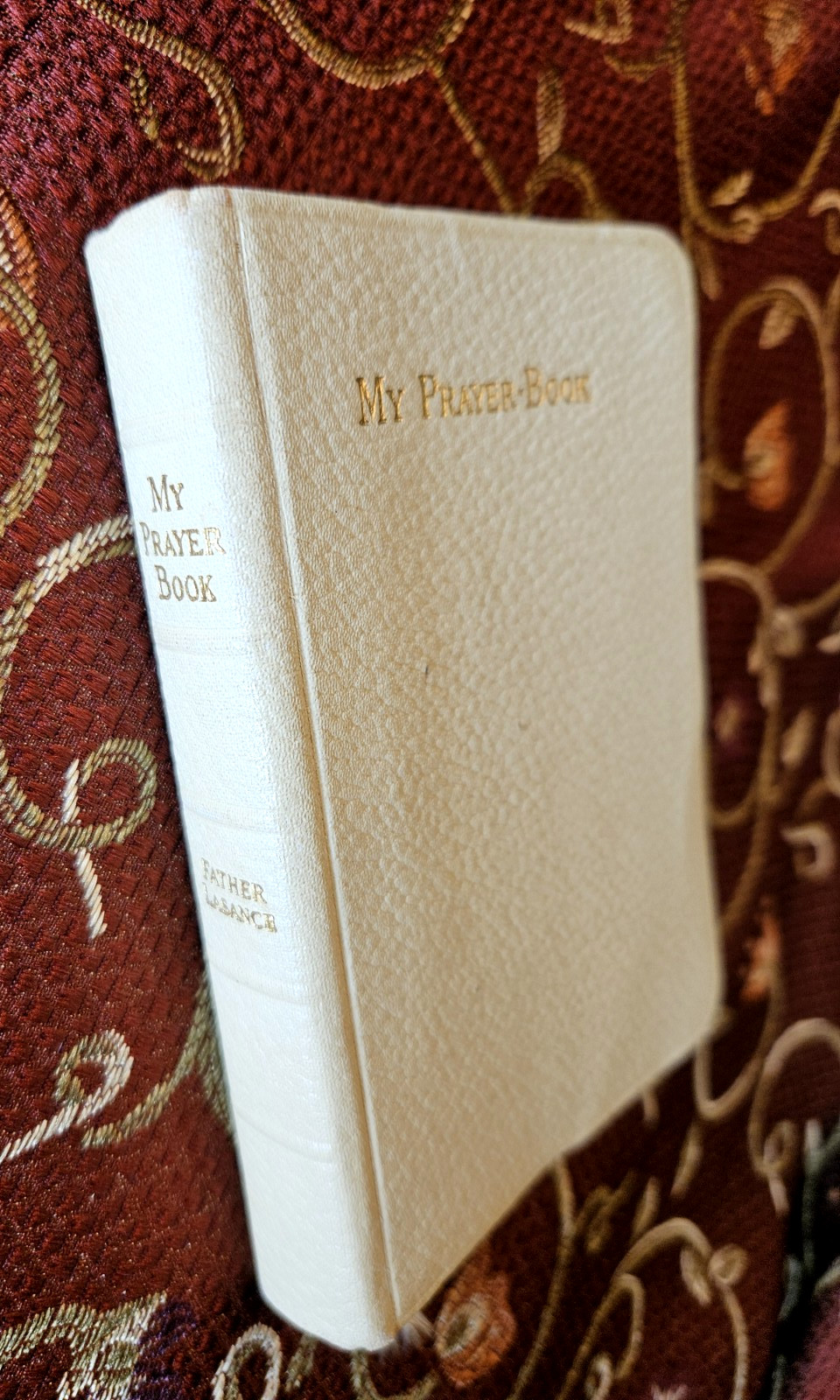 MY PRAYER BOOK by Father Lasance – 1953 Benziger Brothers, White Faux Leather