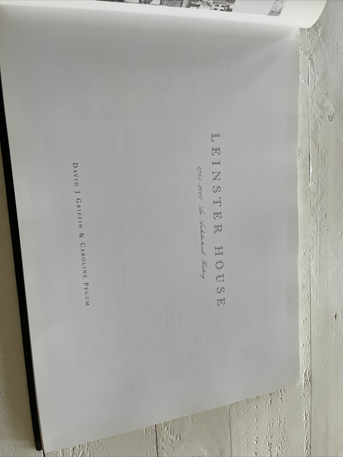 Leinster House 1744–2000 An Architectural History HC Illustrated Ireland