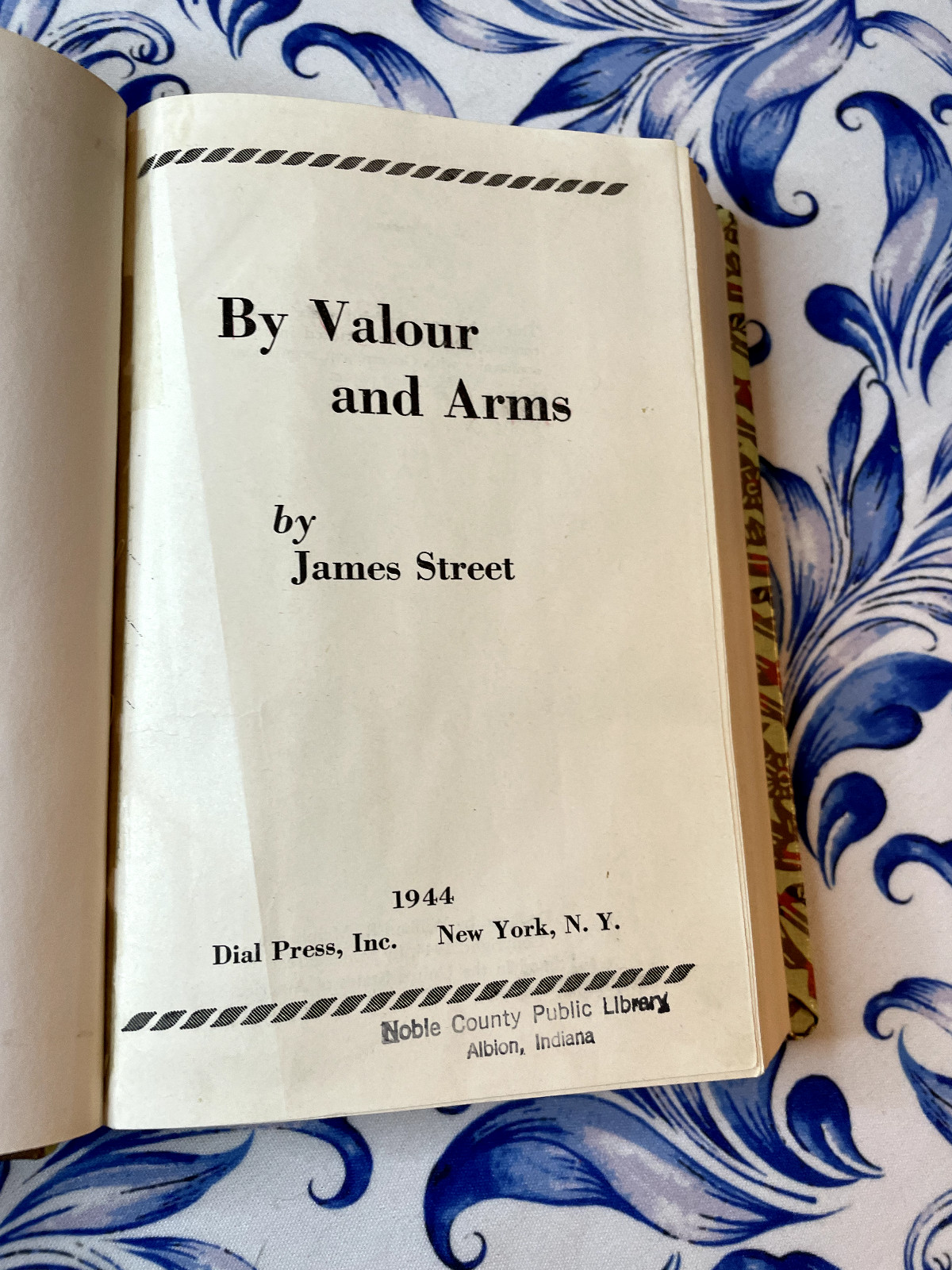 By Valour and Arms, James Street, Hardback, Ex-Lib, 1944, Rebound, Fiction, CW