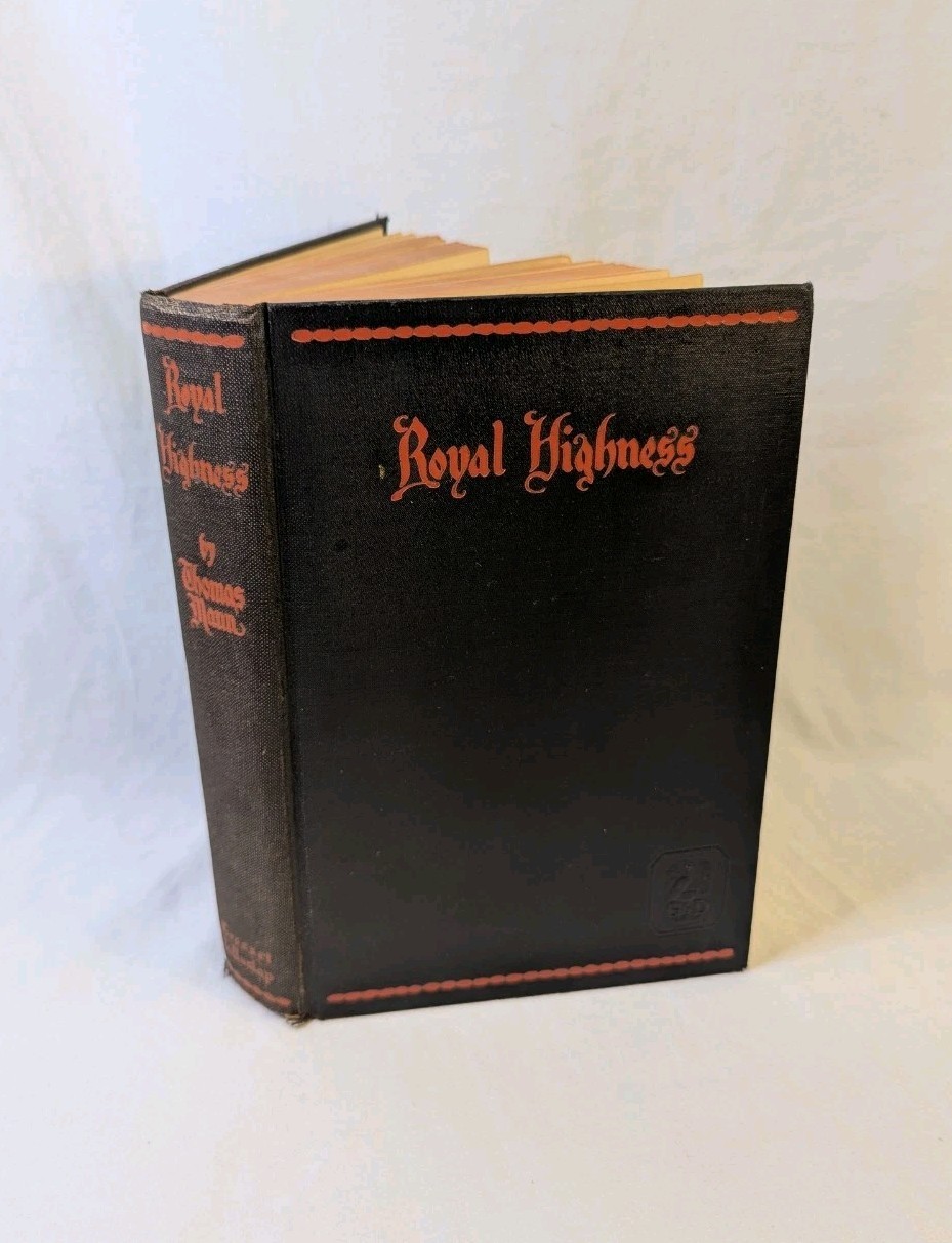 Vintage Royal Highness Thomas Mann Grosset & Dunlap Reprint Hardcover 1909