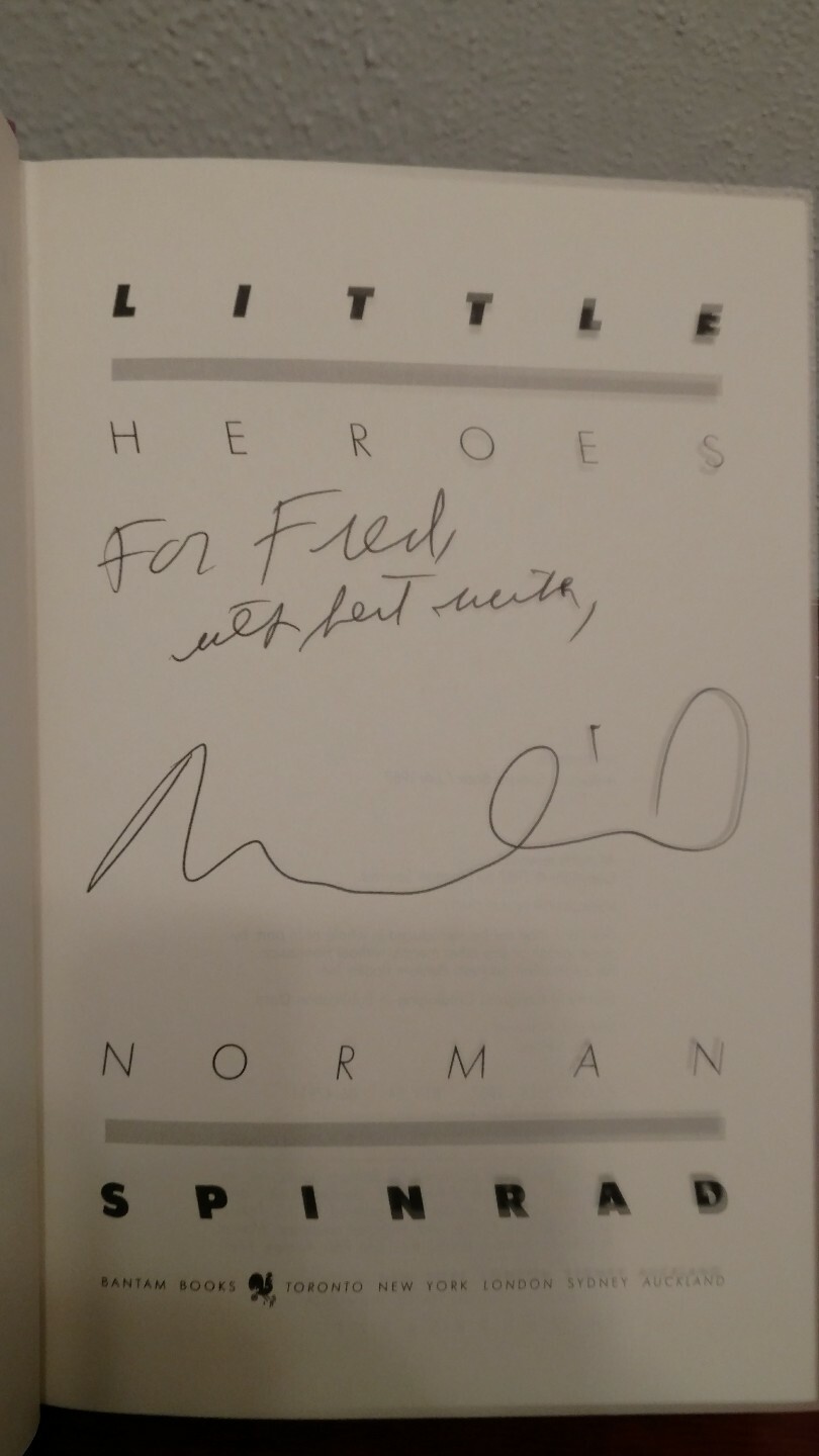 *SIGNED/INSCRIBED* Norman Spinrad LITTLE HEROES 1st Edition/ 1st Printing HCDJ