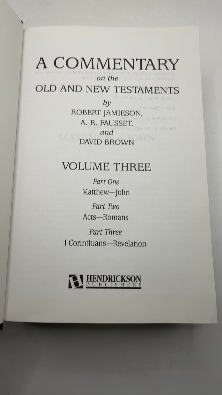 A Commentary on the Old and New Testaments Robert Jamieson, A. R. Fausset, an…