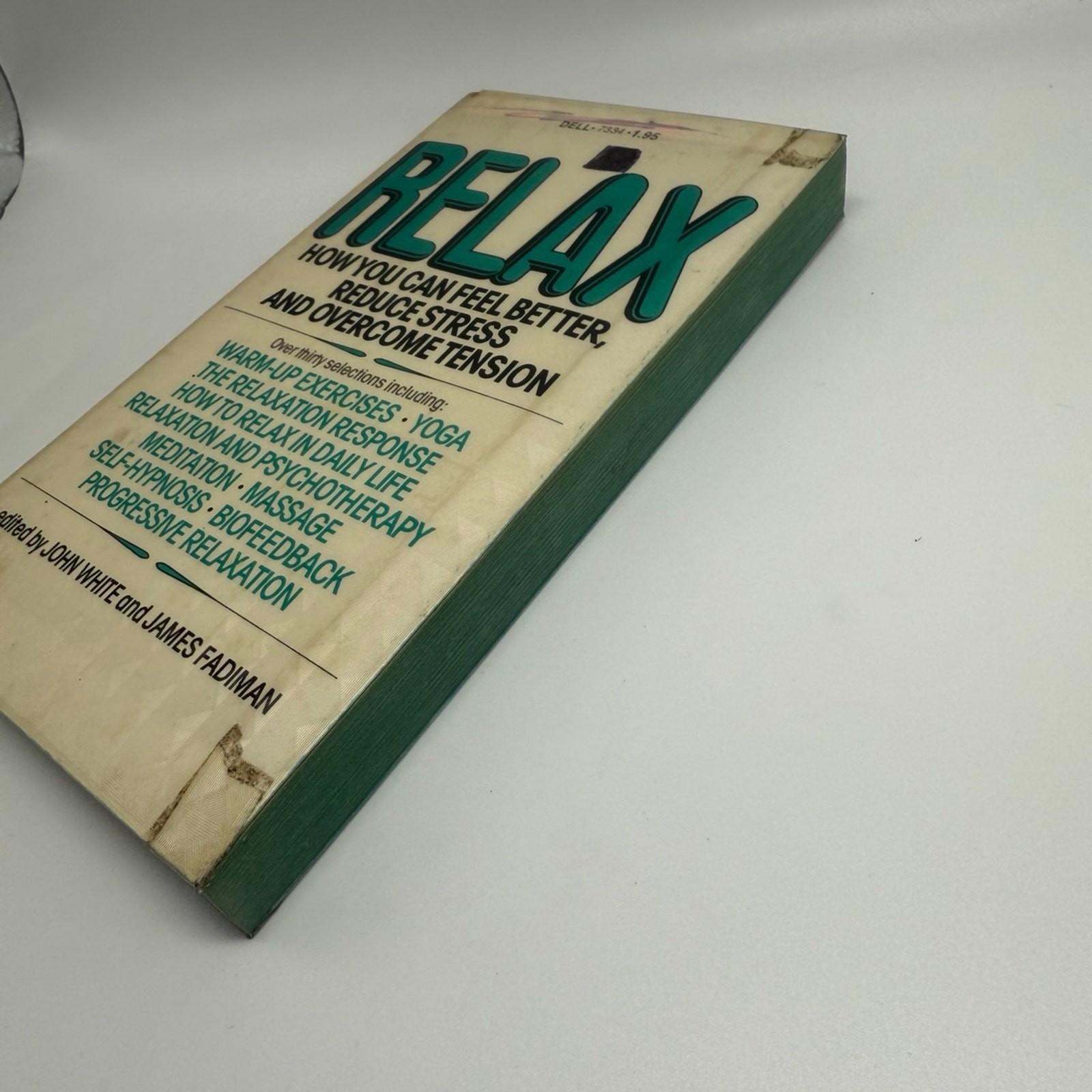 Relax by John White & James Fadiman 1976 Vintage Self Help Paperback