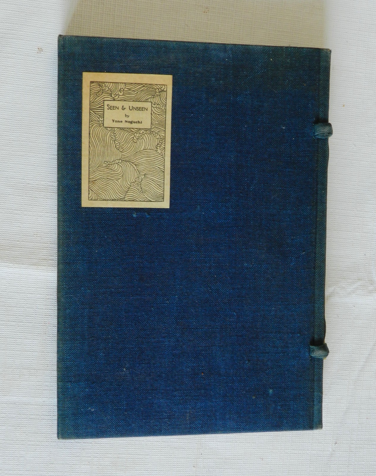 1920, Seen & Unseen, Or Monologues of a Homeless Snail by Yone Noguchi LIM SB EX