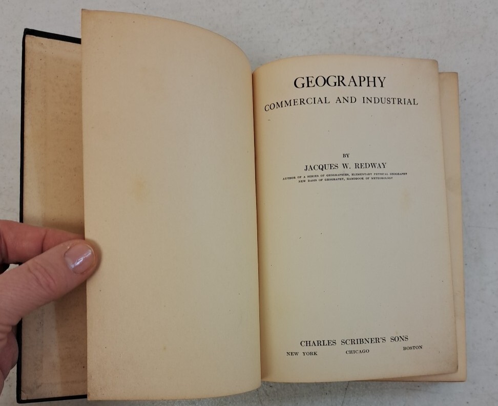 Antique 1923 Geography Commercial And Industrial, Jacques W Redway #5.6.20