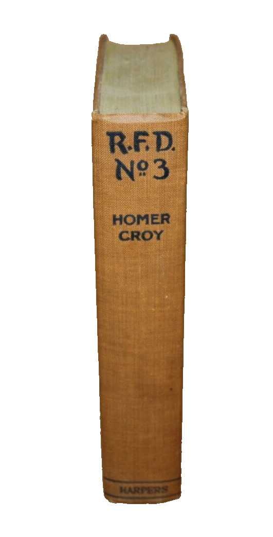 R.F.D. No. 3 by Homer Croy 1st Edition 1924 HC – Harper & Brothers Publishers