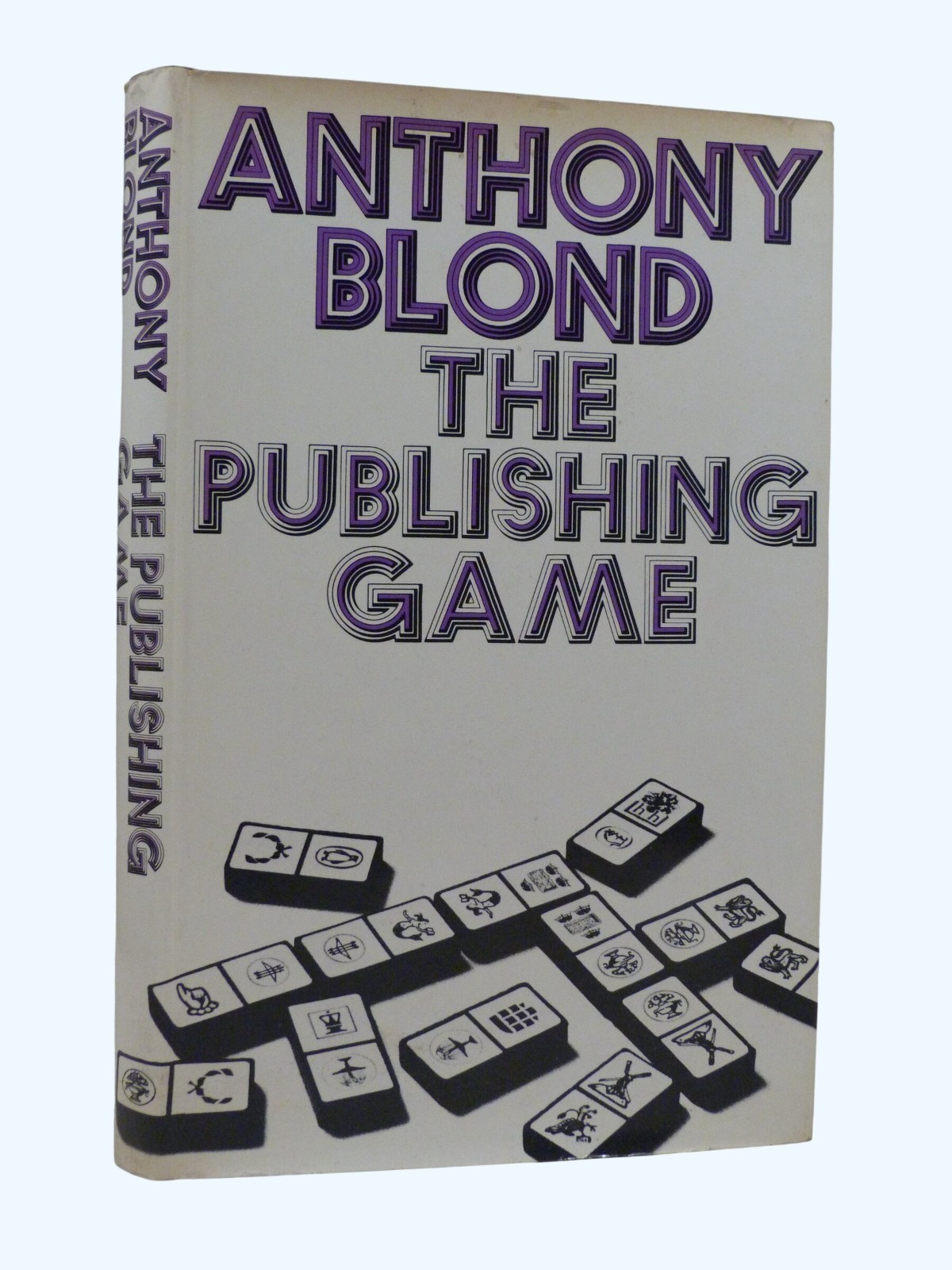ANTHONY BLOND signed The Publishing Game 1971 1st/1st HB DW