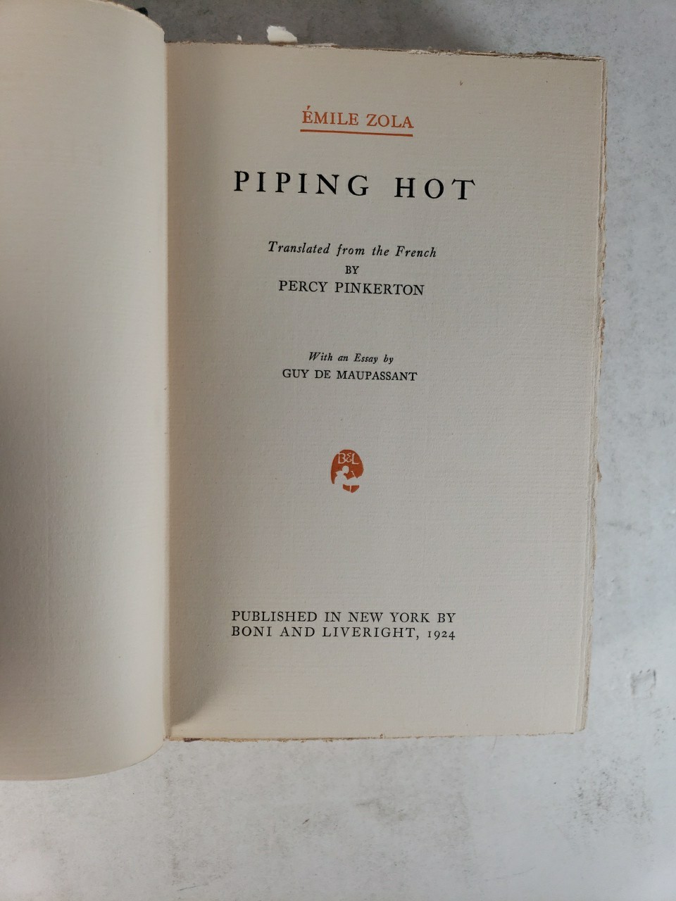 EMILE ZOLA Piping Hot (Publisher Boni and Liveright) 1924 Hardcover Dust Jacket
