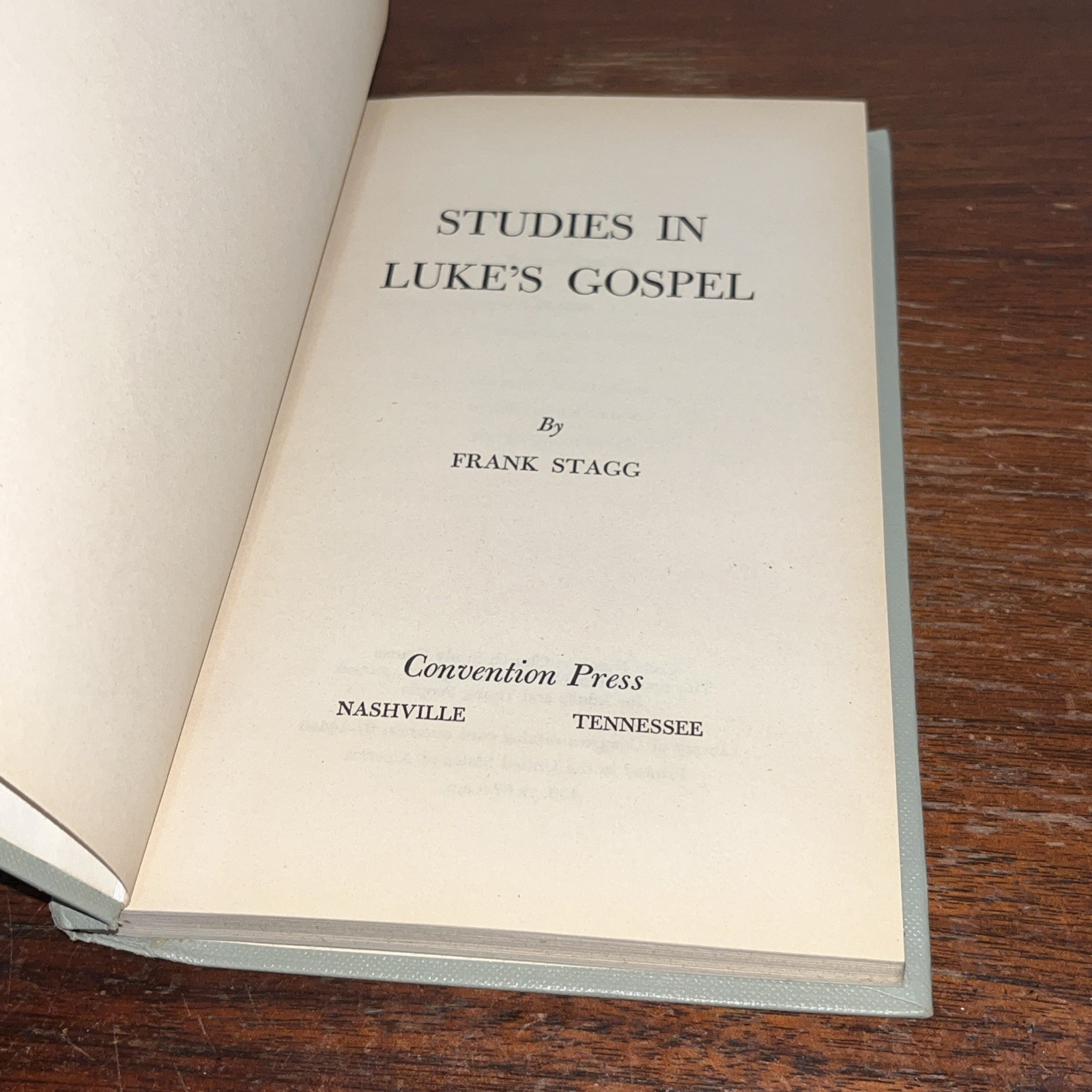 Luke’s Gospel Home Bible Study by Frank Stagg 1967 Convention Press HB Book