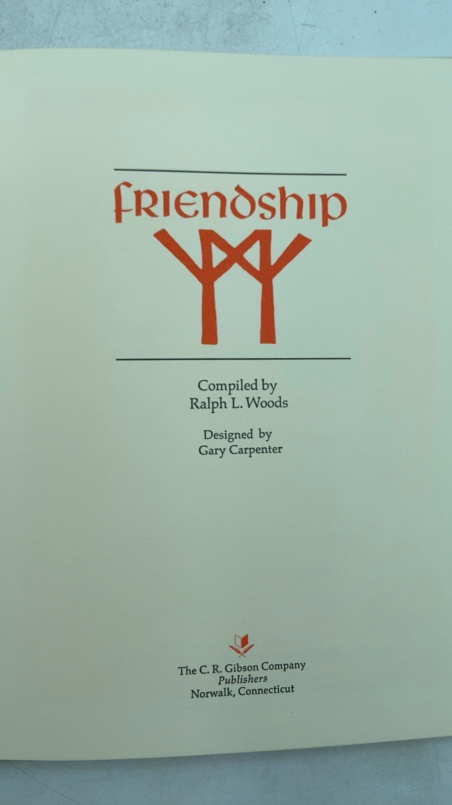 Friendship Ralph L. Woods Hardcover 1969