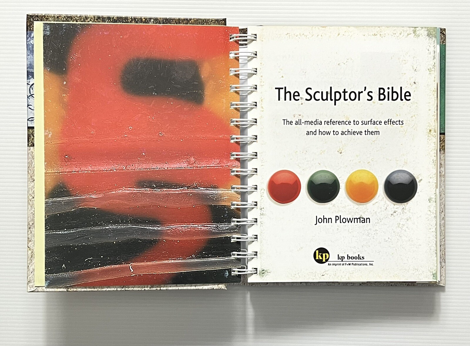 The Sculptor’s Bible by John Plowman Sculptural Surface Effects SB 2005