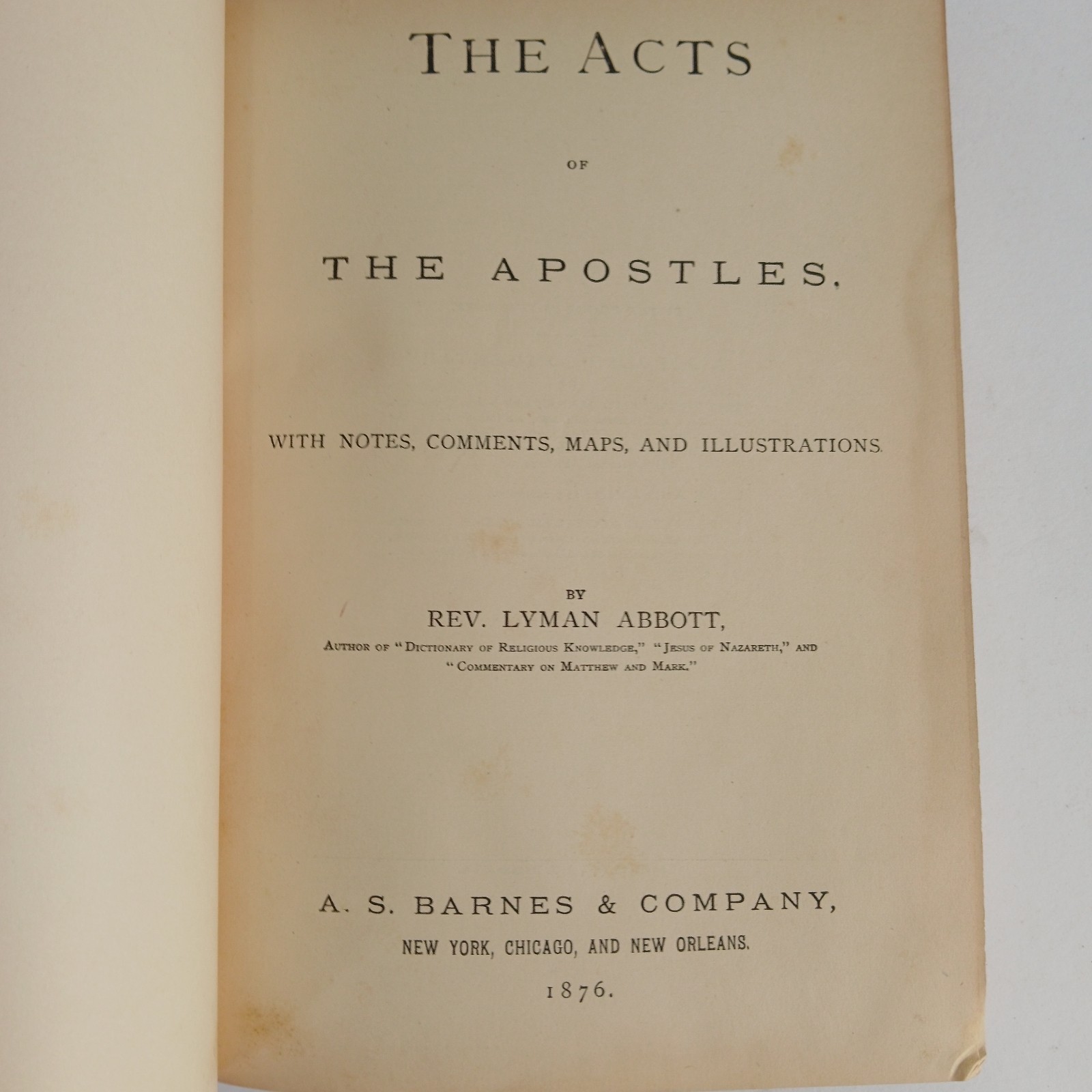 1876 An Illustrated Commentary On The Acts Of The Apostles Rev Lyman Abbot, WEAR