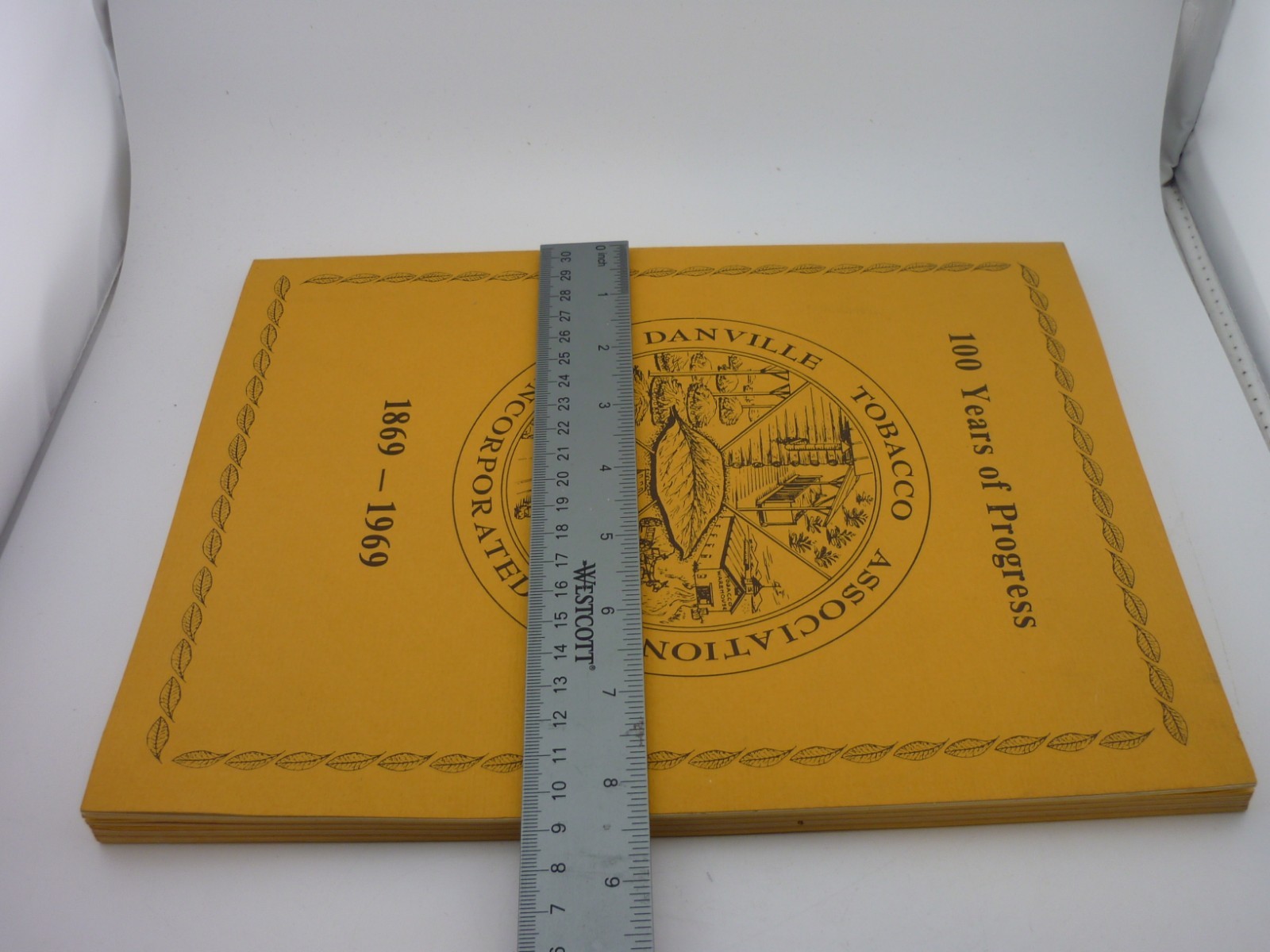 100 Years Of Progress Danville Tobacco Association 1869-1969 Virginia History