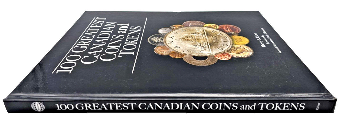 Whitman 100 Greatest Canadian Coins and Tokens – Harvey Richer – Hardcover -NEW