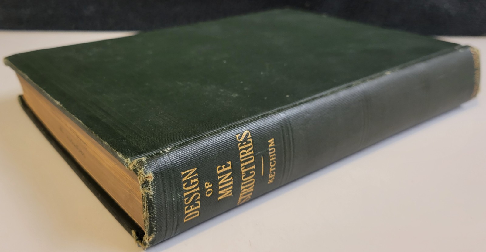 THE DESIGN OF MINE STRUCTURES Ketchum (1912 First Edition, 1st Thousand) HC BOOK