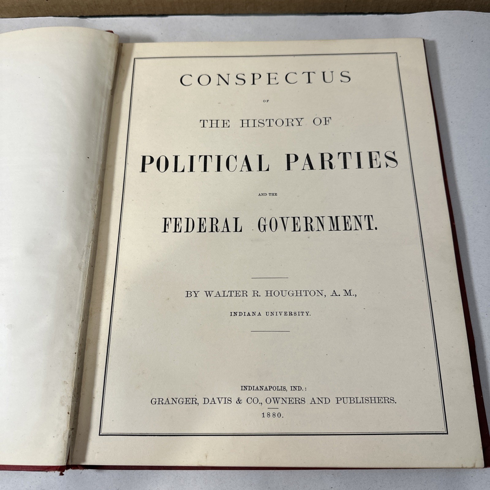 1880 Conspectus History Political Parties & Federal Government Rare Book 1st Ed