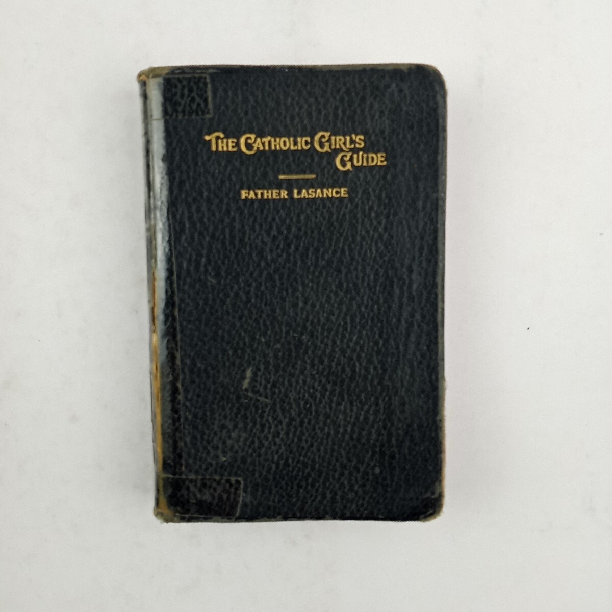 The Catholic Girl’s Guide Rev. Francis Lasance 1934 Benzinger Brothers Leather