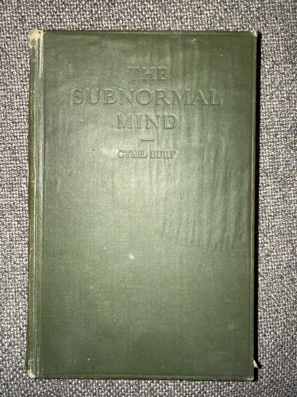 1935 THE SUBNORMAL MIND Cyril Burt – 1st Edition Psychology Oxford Uni Press .