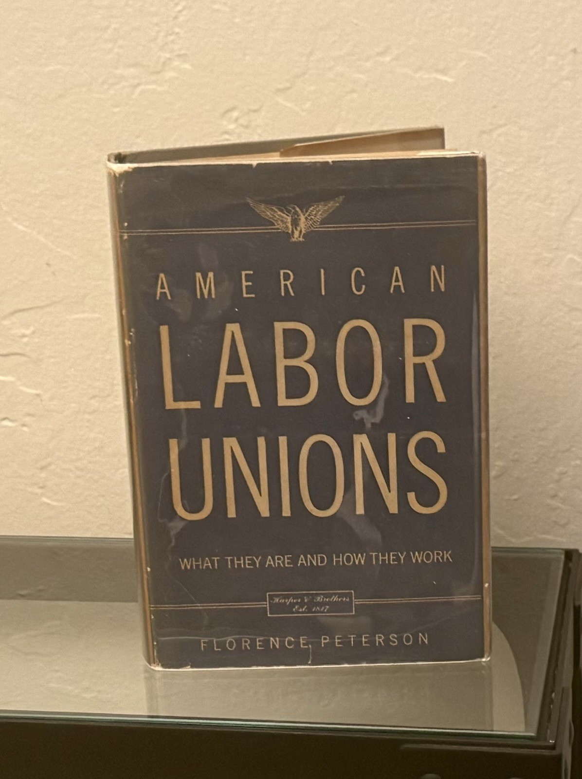 American Labor Unions by Florence Peterson 1945 Hardcover / DJ