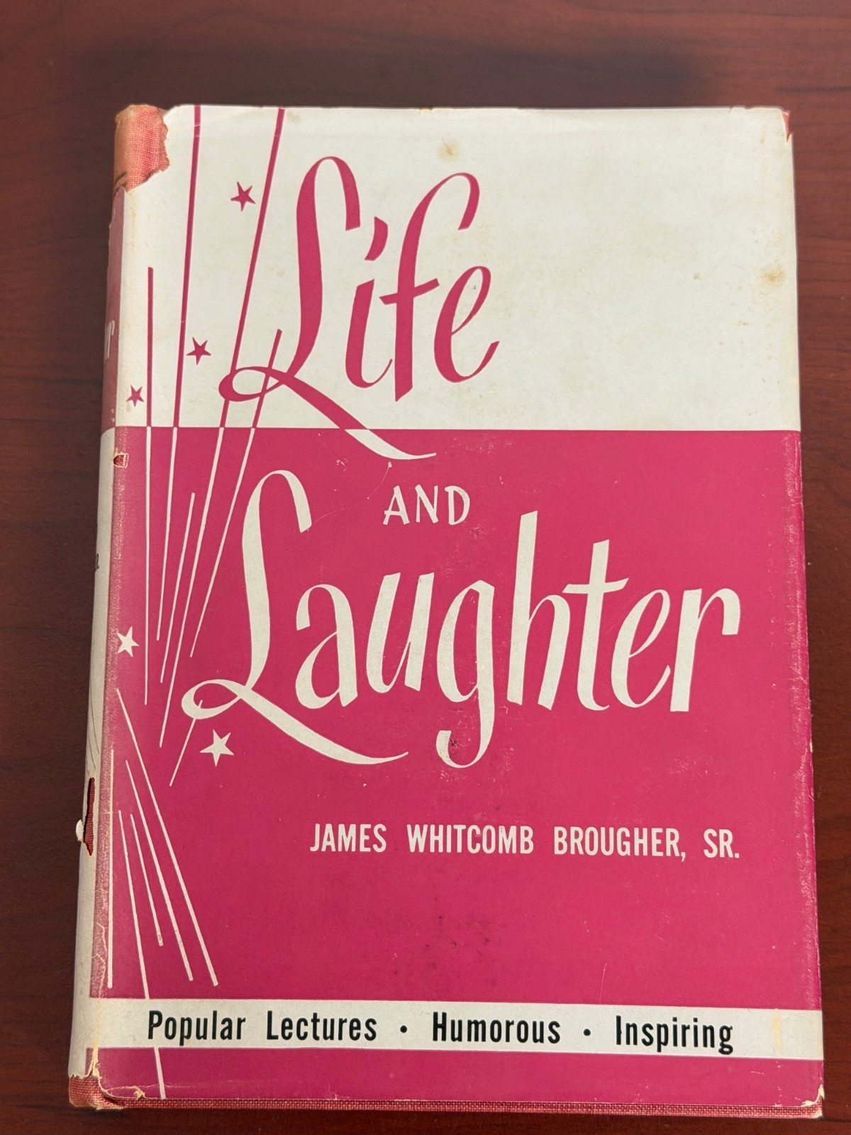 Life and Laughter James Whitcomb Brougher 1952 HC/DJ 1st Ed 4th Print *SIGNED*