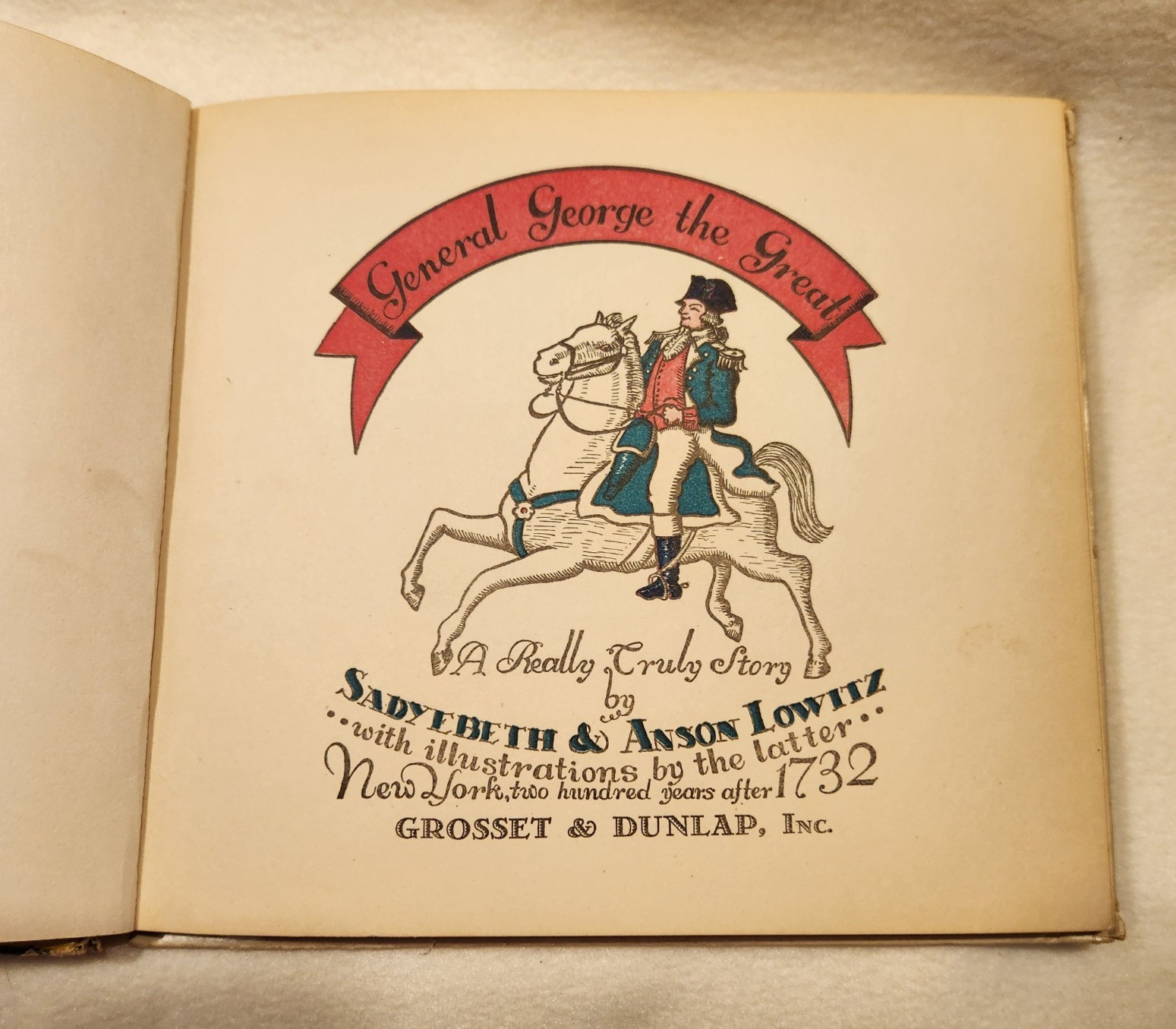 General George The Great Sadyebeth & Anson Lowitz Vintage 1932 hardcover