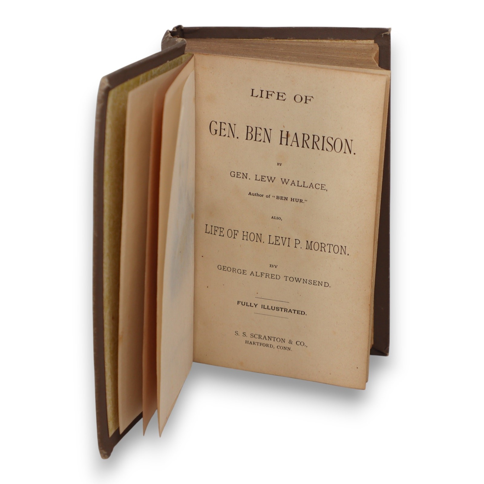 Lives of Harrison & Morton Lew Wallace Hubbard Bros 1st Ed Antique Book 1888
