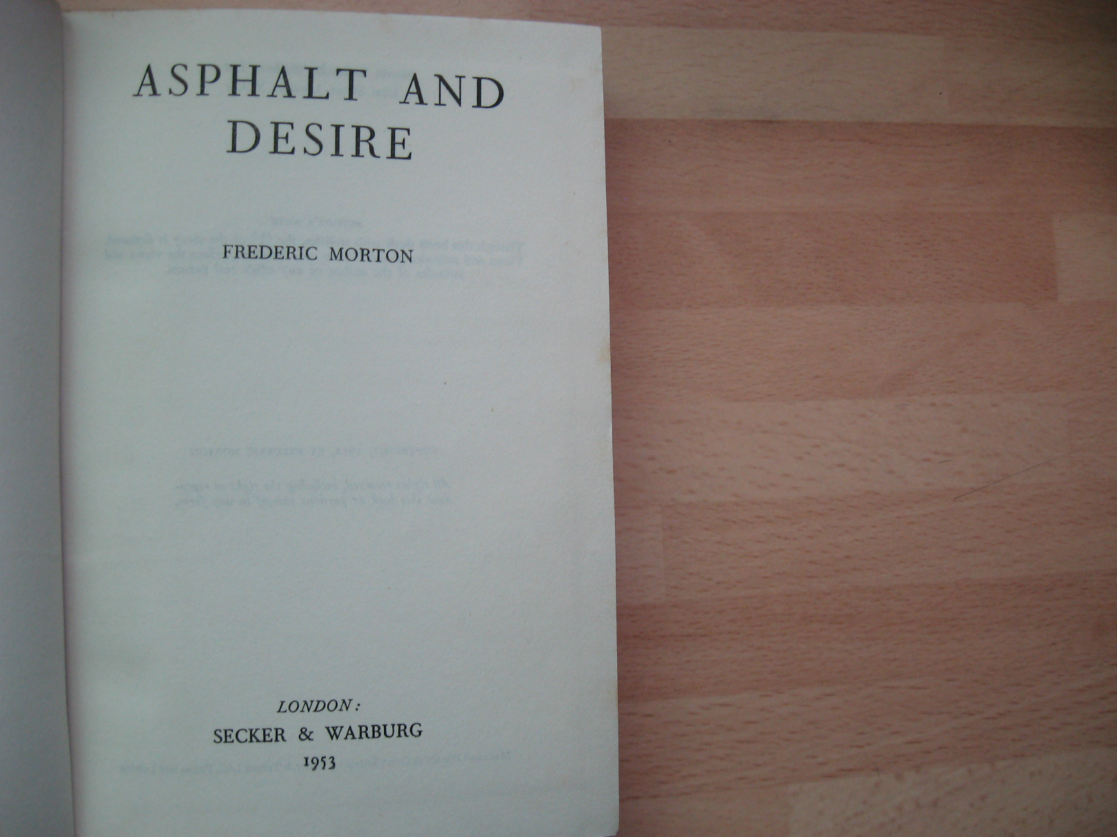 Frederic Morton – Asphalt and Desire 1953 UK 1st Secker & Warburg HB/DJ New York